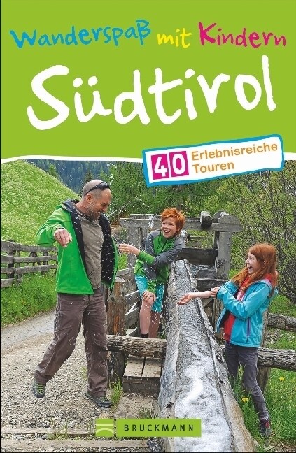 Wanderspaß mit Kindern Sudtirol (Paperback)