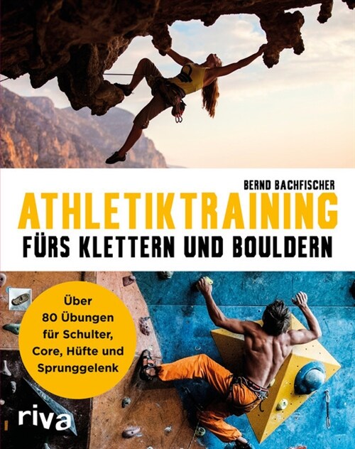 Athletiktraining furs Klettern und Bouldern (Paperback)