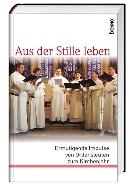 Aus der Stille leben (Hardcover)