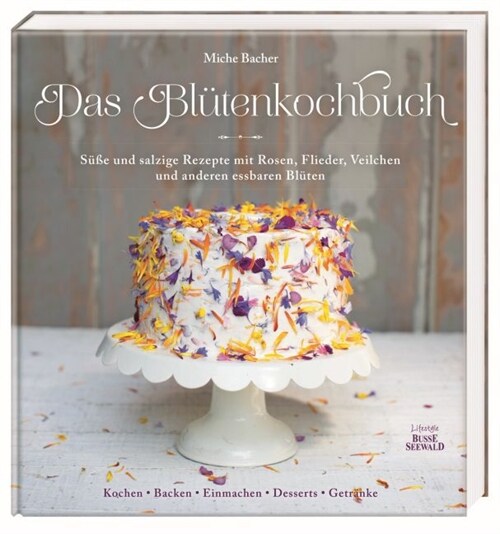 Das Blutenkochbuch (Hardcover)