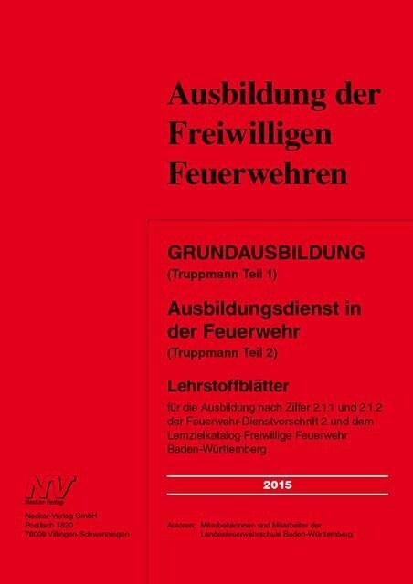 Ausbildung der Freiwilligen Feuerwehren, Grundausbildung (Paperback)