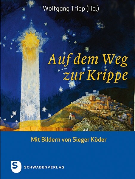 Auf dem Weg zur Krippe (Hardcover)