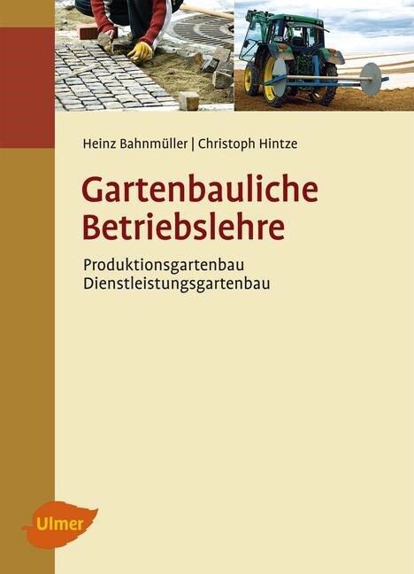 Gartenbauliche Betriebslehre (Hardcover)