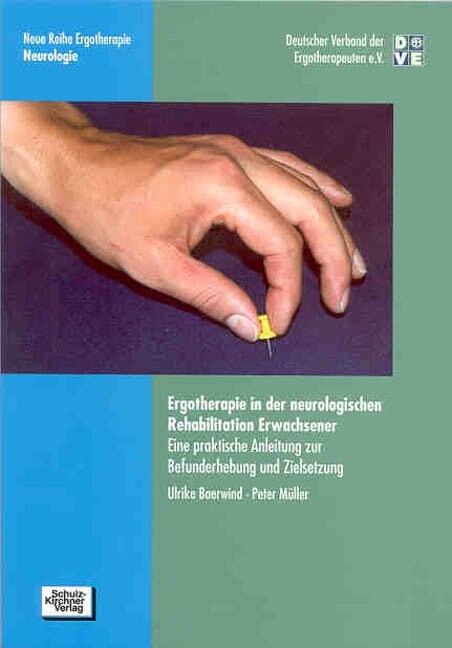 Ergotherapie in der neurologischen Rehabilitation Erwachsener (Paperback)