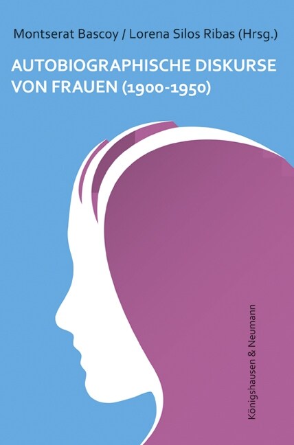 Autobiographische Diskurse von Frauen (1900-1950) (Paperback)
