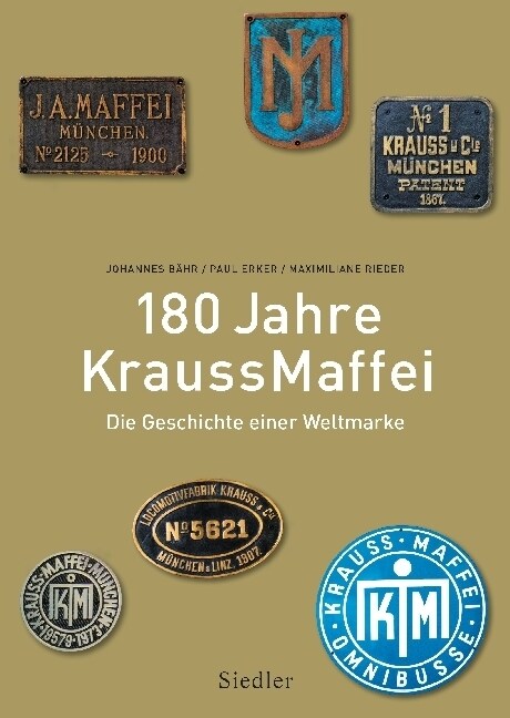 180 Jahre KraussMaffei (Hardcover)