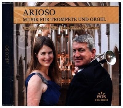 Arioso - Musik fur Trompete und Orgel, 1 Audio-CD (CD-Audio)
