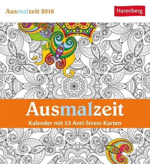 Ausmalzeit - Kalender 2018 (Calendar)