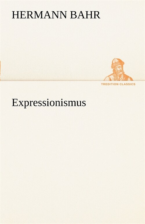 Expressionismus (Paperback)