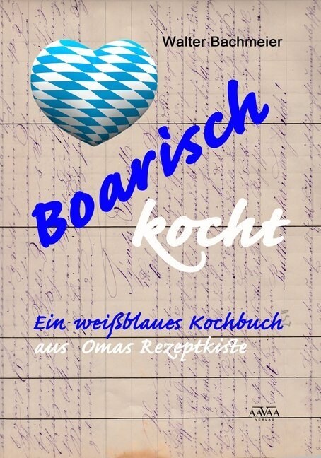 Boarisch kocht (Paperback)