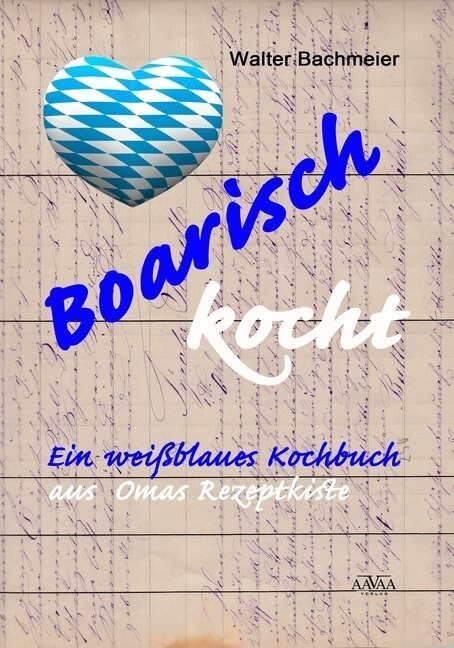 Boarisch kocht - Großdruck (Paperback)