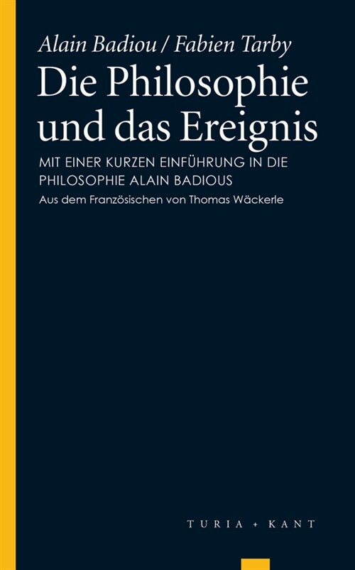 Die Philosophie und das Ereignis (Paperback)