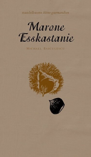 Marone / Esskastanie (Hardcover)