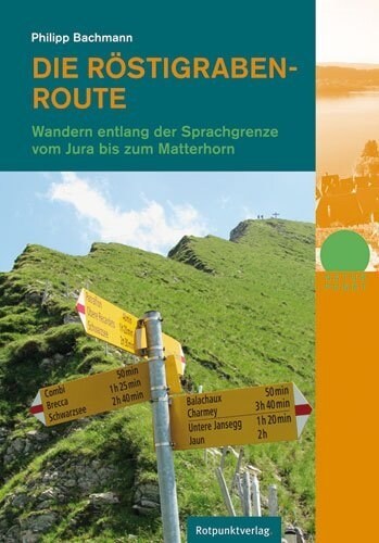 Die Rostigraben-Route (Paperback)