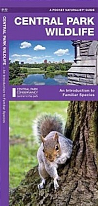 Central Park Wildlife: A Folding Pocket Guide to Familiar Species (Other, 2)