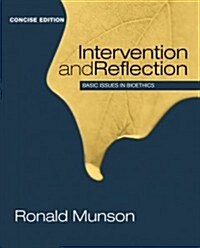 Intervention and Reflection: Basic Issues in Bioethics (Paperback, Concise)