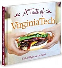 A Taste of Virginia Tech (Hardcover)