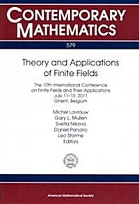 Theory and Applications of Finite Fields (Paperback)