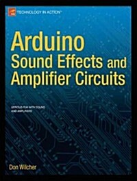 Arduino Sound Effects and Amplifier Circuits (Paperback)