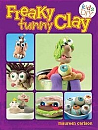 Freaky Funny Clay (Paperback)