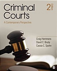 Criminal Courts: A Contemporary Perspective (Paperback, 2)