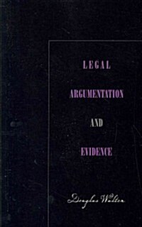 Legal Argumentation and Evidence (Paperback)