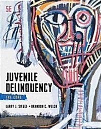 [중고] Juvenile Delinquency: The Core (Paperback, 5, Revised)