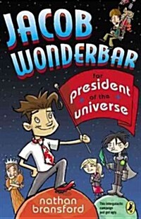 [중고] Jacob Wonderbar for President of the Universe (Paperback, Reprint)