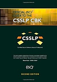 Official (ISC)2 Guide to the CSSLP CBK (Hardcover, 2 ed)