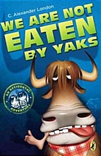 We Are Not Eaten by Yaks (Paperback, Reprint)