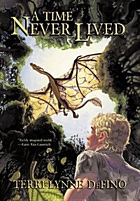 A Time Never Lived (Hardcover)