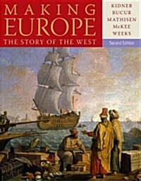 Making Europe: The Story of the West (Paperback, 2)