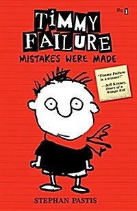 [중고] Timmy Failure: Mistakes Were Made (Hardcover)