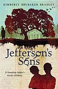 [중고] Jeffersons Sons: A Founding Fathers Secret Children (Paperback)