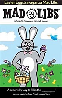 Easter Eggstravaganza Mad Libs: Worlds Greatest Word Game (Paperback)