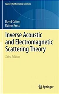 Inverse Acoustic and Electromagnetic Scattering Theory (Hardcover, 3, 2013)