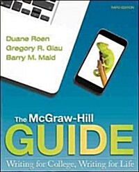 The McGraw-Hill Guide: Writing for College, Writing for Life (Paperback, 3, Revised)