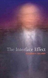 The Interface Effect (Hardcover, New)