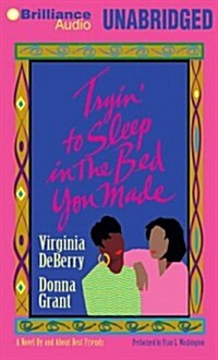 Tryin to Sleep in the Bed You Made (MP3 CD)