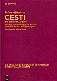 Cesti: The Extant Fragments (Hardcover)