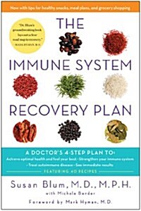 [중고] The Immune System Recovery Plan: A Doctor‘s 4-Step Program to Treat Autoimmune Disease (Hardcover)