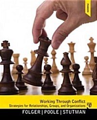 Working Through Conflict: Strategies for Relationships, Groups, and Organizations Plus Mysearchlab with Etext -- Access Card Package (Paperback, 7, Revised)