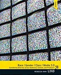 Race/Gender/Class/Media Plus Mylab Search with Etext -- Access Card Package (Paperback, 3, Revised)