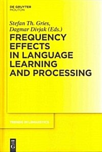 Frequency Effects in Language Learning and Processing (Hardcover)