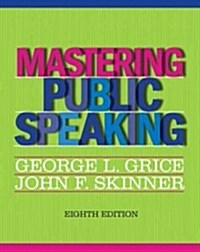 Mastering Public Speaking Plus New Mycommunicationlab -- Access Card Package (Paperback, 8)