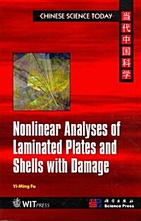 Nonlinear Analyses of Laminated Plates and Shells with Damage (Hardcover, New)