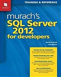 Murachs SQL Server 2012 for Developers: Training & Reference (Paperback)
