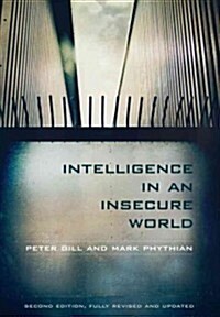 Intelligence in an Insecure World 2e (Paperback)
