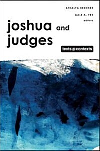Joshua and Judges: Texts @ Contexts series (Hardcover)