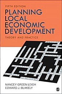 Planning Local Economic Development: Theory and Practice (Paperback, 5)